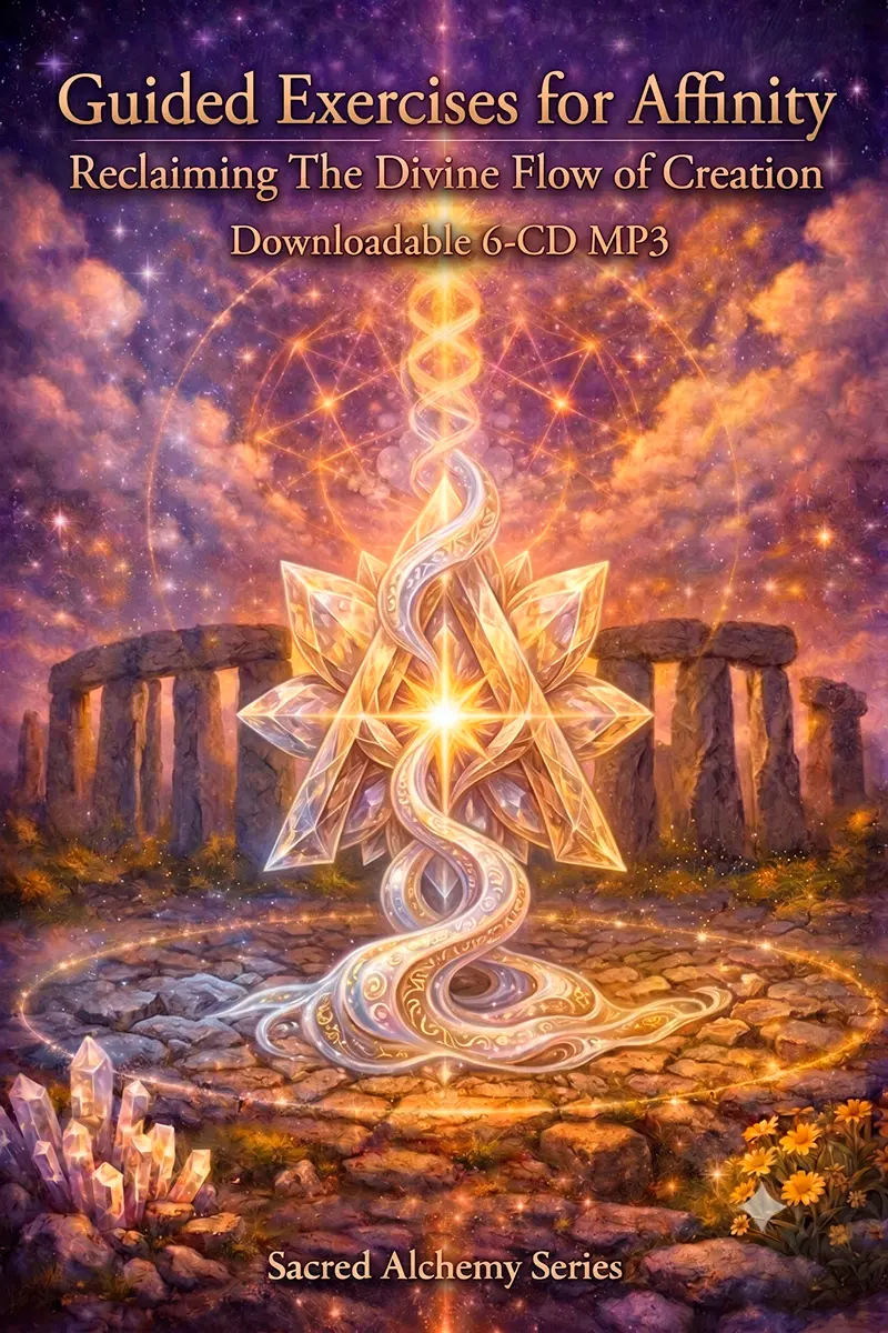 guided-exercises-for-affinity-reclaiming-the-divine-flow-of-creation-downloadable-6-cd-mp3